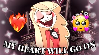 Hazbin Hotel AMV - My Heart Will Go On (RIP The Pilot Era)