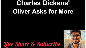 Oliver Asks for More by Charles Dickens Class 9 ICSE English 2