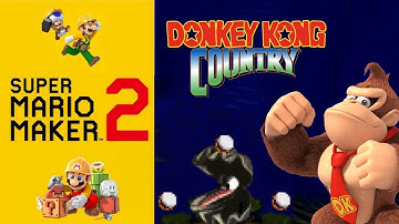 Super Mario Maker 2 × Donkey Kong Country: Clam City REMADE