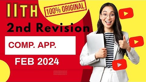 11th Computer Application Second Revision Test Question paper 2024