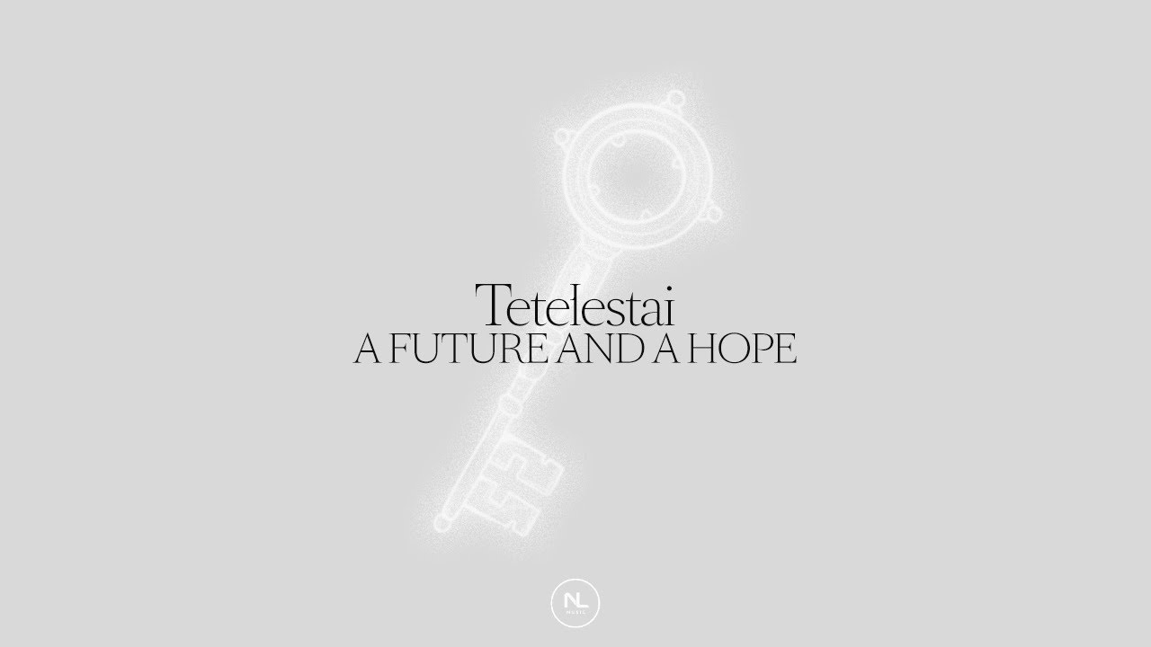 Tetelestai: A Future And A Hope (Instrumental Soaking Music) - New Life Music