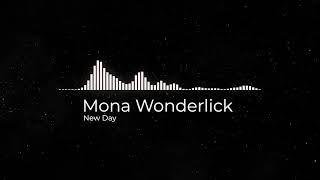 (FREE COPYRIGHT MUSIC)🤙🏼   -  🎧 New Day by Mona Wonderlick - (MUSICA SIN COPYRIGHT)🎼