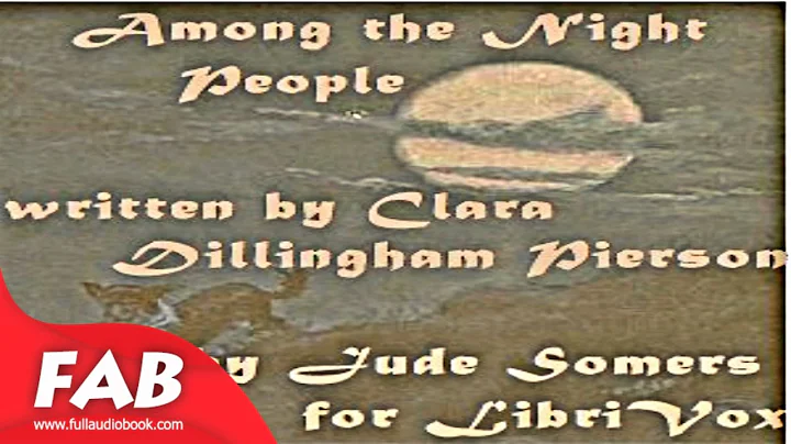 Among the Night People Full Audiobook by Clara Dil...
