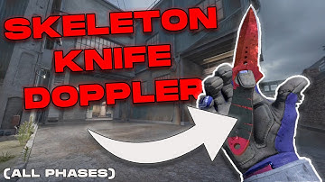 SKELETON KNIFE DOPPLER (ALL PHASES) ★ Fever Case CS2