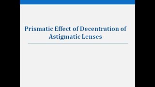 Prismatic Effect on Decentration of Astigmatic lenses - Parekh Vision Care