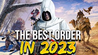 Assassin S Creed - The Best Order To Play The Games In 2023