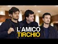 L'AMICO TIRCHIO image