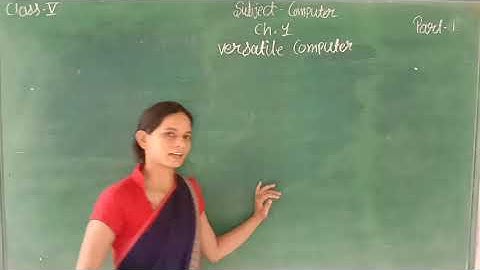 COMPUTER Ch-1 Versatile computer part-1FOR CLASS-5