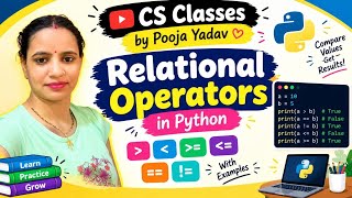 Relational Operators in Python | Python Tutorial for Beginners | Class 11 Computer Science