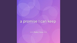A Promise I Can Keep