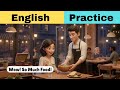 Simple English Conversation at a Restaurant | Real Life English Practice | Daily English Dialogue