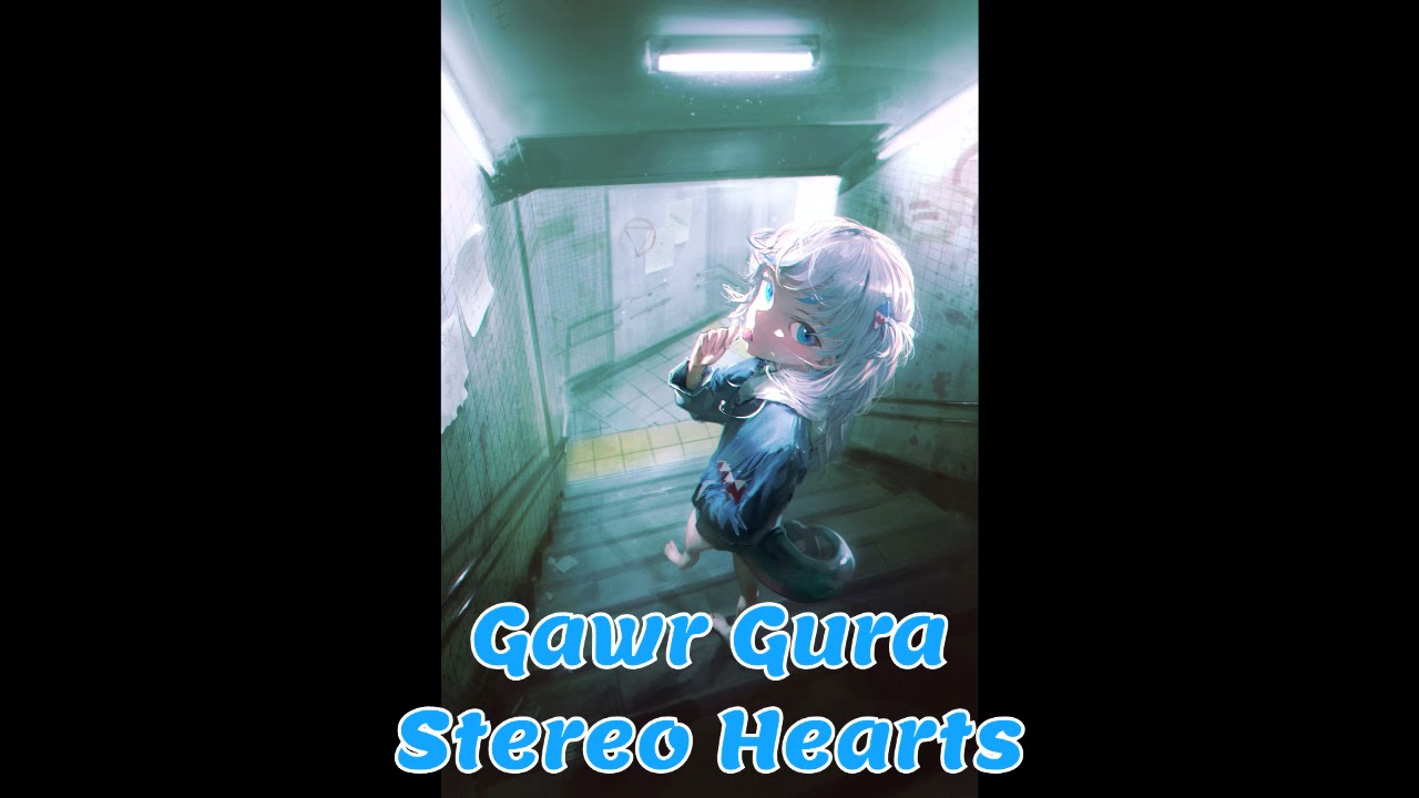 Stereo Hearts (Gawr Gura Karaoke Cover) [Clean Audio Edit]