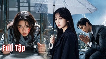 CEO bị Tiểu Tam che mờ mắt nhẫn tâm tống Vợ vào tù, 6 năm sau mặt dày đến cầu xin tha thứ và cái kết