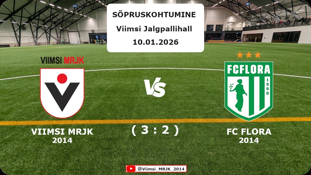 2026.01.10 - Sõpruskohtumine - Viimsi MRJK 2014 vs FC Flora 2014 (3:2)