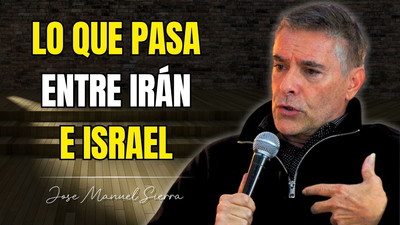 Irán e Israel en la Profecía: Lo que Está Pasando Ahora - Pastor José Manuel Sierra