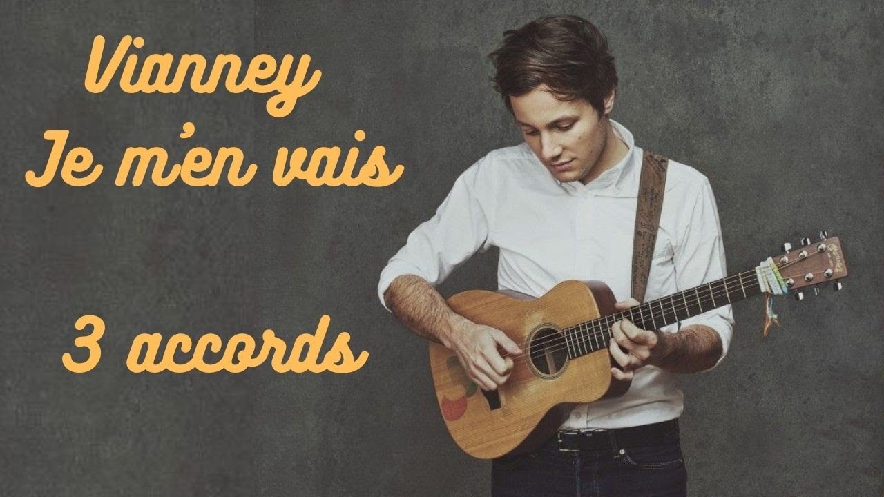 Le morceau de guitare le plus facile de Vianney - Je m'en vais