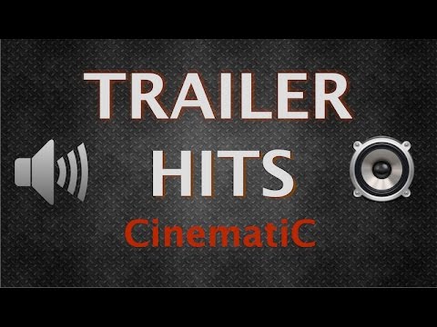 trailer-sound-effects-|-trailer-hits-|-hq