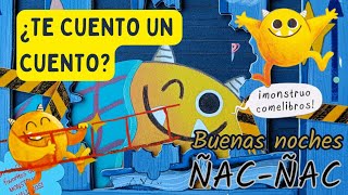 Cuento de buenas noches.Buenas noches Ñac Ñac.Editorial Cubilete. 