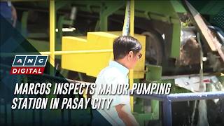 Marcos inspects major pumping station in Pasay City | ANC