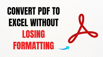 How to Convert PDF to Excel Without Losing Formatting in Adobe Acrobat Pro DC – Full Guide