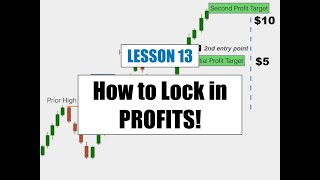 Lesson 13 - How To Exit A Trade And Lock In Profits