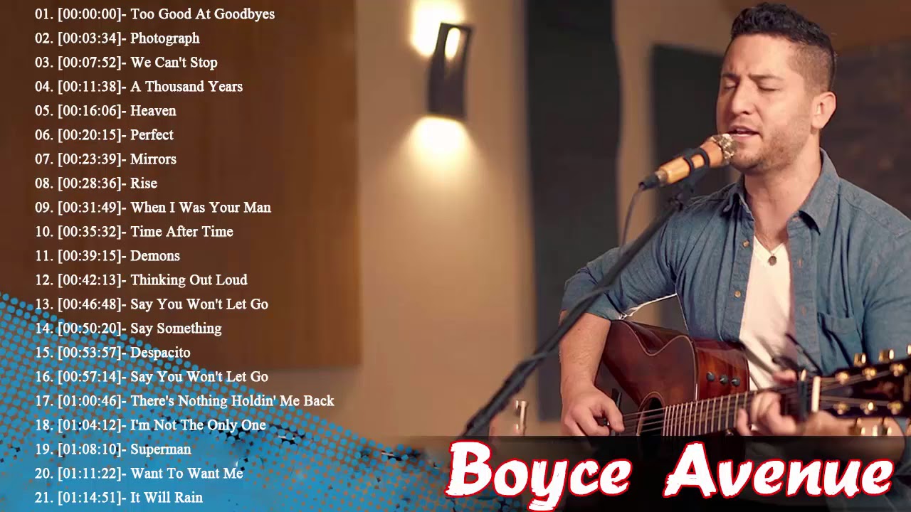 Boyce Avenue Greatest Hits Boyce Avenue Acoustic Playlist 2018 Youtube