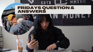 Question & Answers pt 1