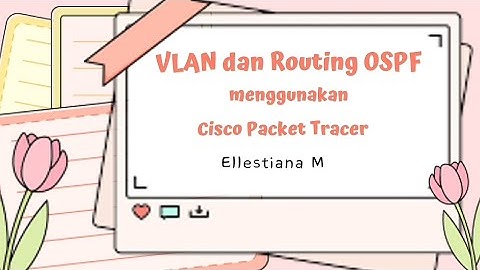 VLAN dan Routing OSPF | Cisco Packet Tracer