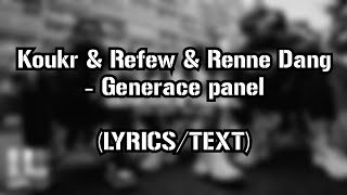 Koukr & Refew & Renne Dang - Generace panel (LYRICS/TEXT)