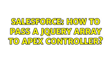 Salesforce: How to pass a JQuery array to Apex controller?