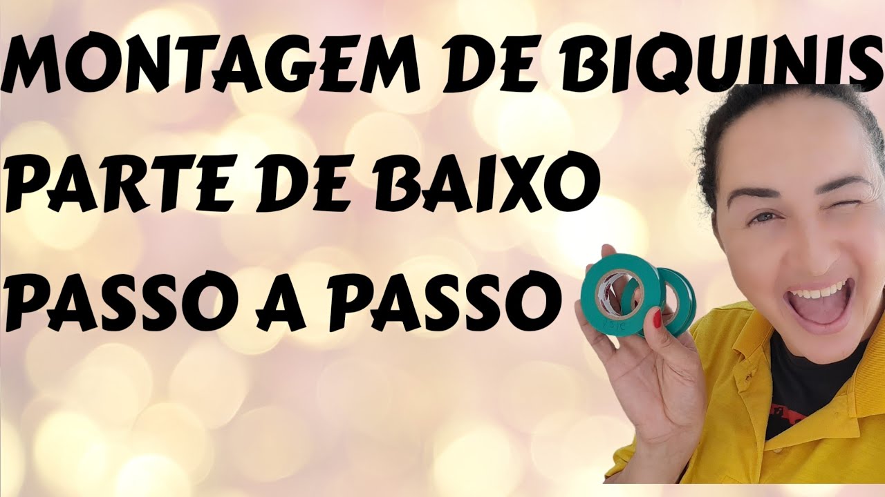 MONTAGEM DE BIQUNI DE FITA PASSO A PASSO(PARTE DA CALCINHA)