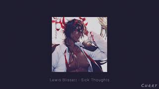 Sick thoughts, Lewis Blissett | Slowed + Reverb + Bass Boosted Resimi