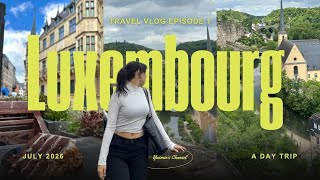 Day Trip to Luxembourg 🇱🇺 | Exploring the city, cute cafés & Hidden Gems | Travel Vlog