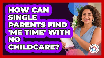 How Can Single Parents Find 