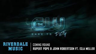 Video thumbnail of "Rupert Pope & John Robertson Ft. Isla Meller - Coming Round | Riverdale 1x07 Promo Music [HD]"