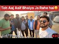 Aaj asif bhaiya jarahe haiarif vlogs youtube youtuber traveling arifansari99277