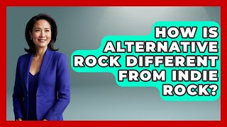 How Is Alternative Rock Different From Indie Rock? | Alt Scene Guru News