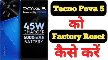 How to factory reset Tecno Pova 5 || Tecno Pova 5 ko factory reset kaise kare ||