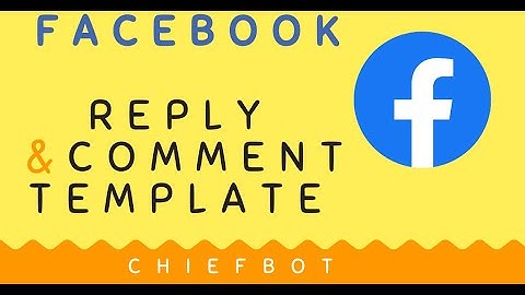 ChiefBot FB Comment and Reply Template