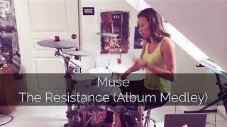 Muse - The Resistance (Album Medley) - DRUM COVER