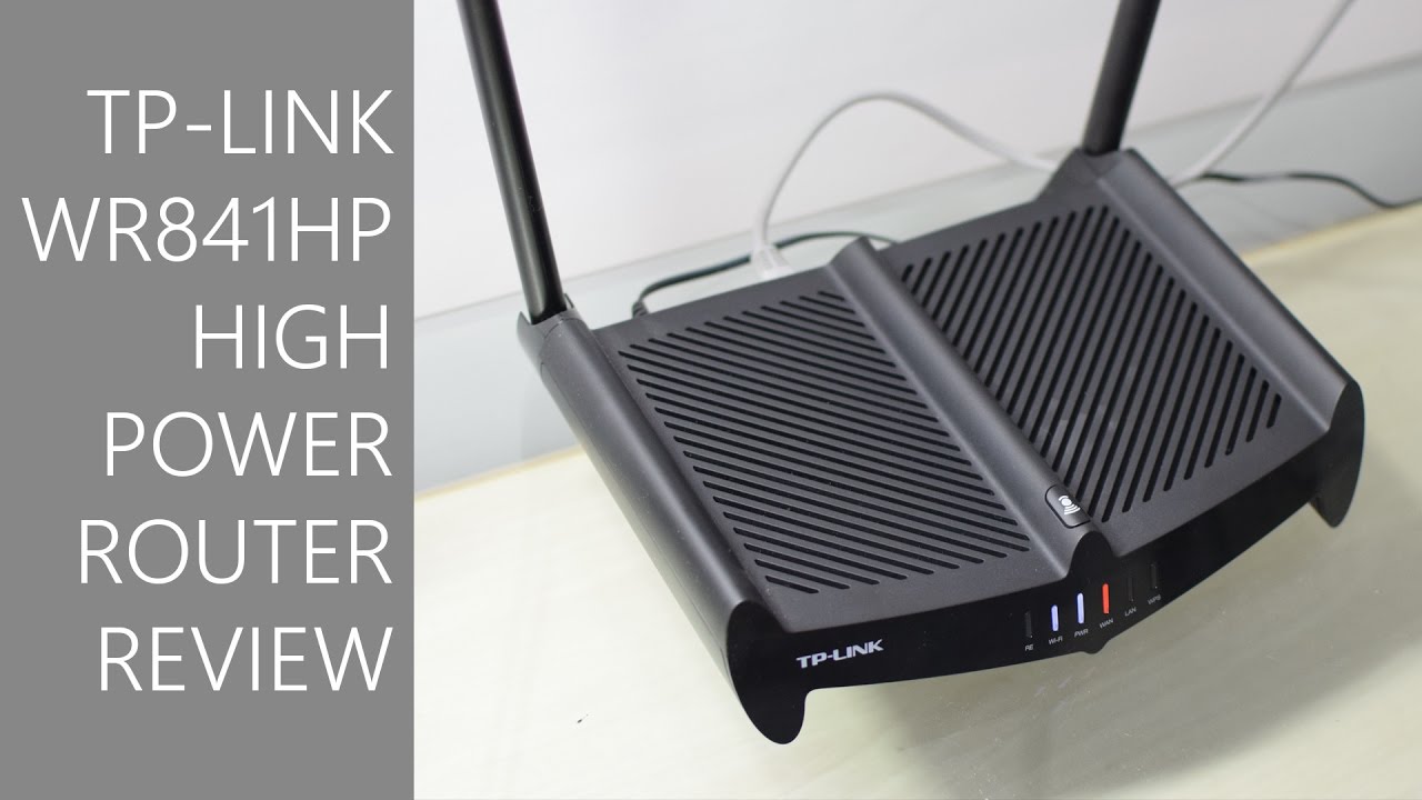 Tp Link Tl Wr841hp High Power Router Review Newer V3 Version Youtube