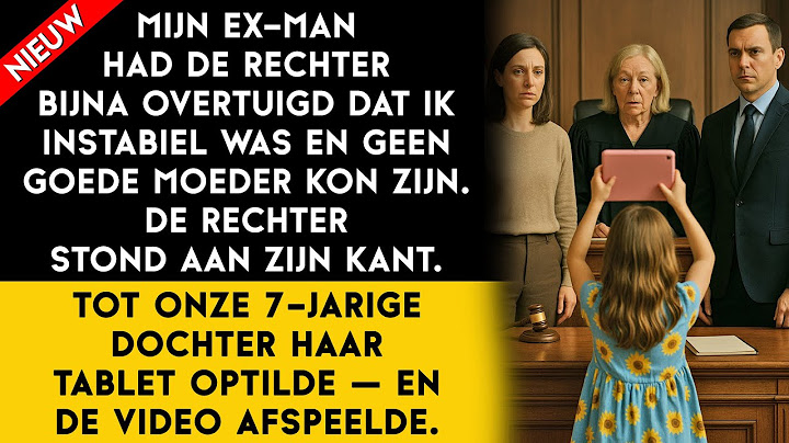 Mijn ex-man wilde onze dochter van me afnemen — tot zij ineens haar tablet aanzette