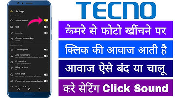 Tecno Phone Me Camera Ki Click Awaj Kaise Band Chalu Kare Camera Shutter Sound Off/On Setting