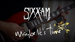 Sixx:A.M. - Maybe it's time (Slash guitar solo cover)