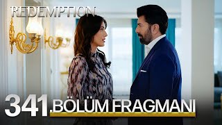 Esaret 341.  Fragmanı | Redemption Episode 341 Promo Resimi