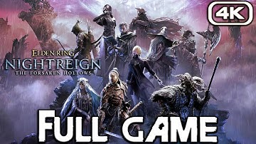 ELDEN RING NIGHTREIGN DLC Gameplay Walkthrough FULL GAME (4K 60FPS) No Commentary