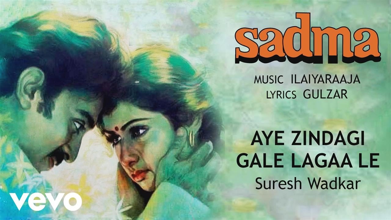 Aye Zindagi Gale Lagaa Le   Sadma Suresh Wadkar  Official Audio Song