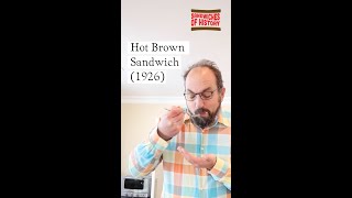 Hot Brown (1926) on Sandwiches of History⁣