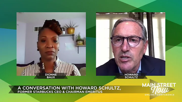 Interview with Howard Schultz - 2021 Main Street Now Conference