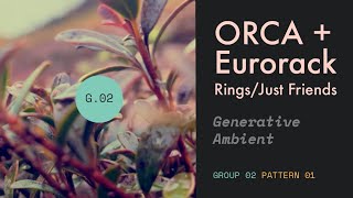 ORCA + Eurorack | Pattern 01